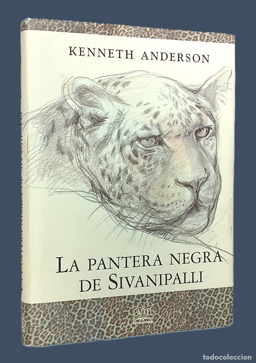 Second hand books: LA PANTERA NEGRA DE SIVANIPALLI Y OTRAS AVENTURAS EN LA SELVA HIND&Uacute;