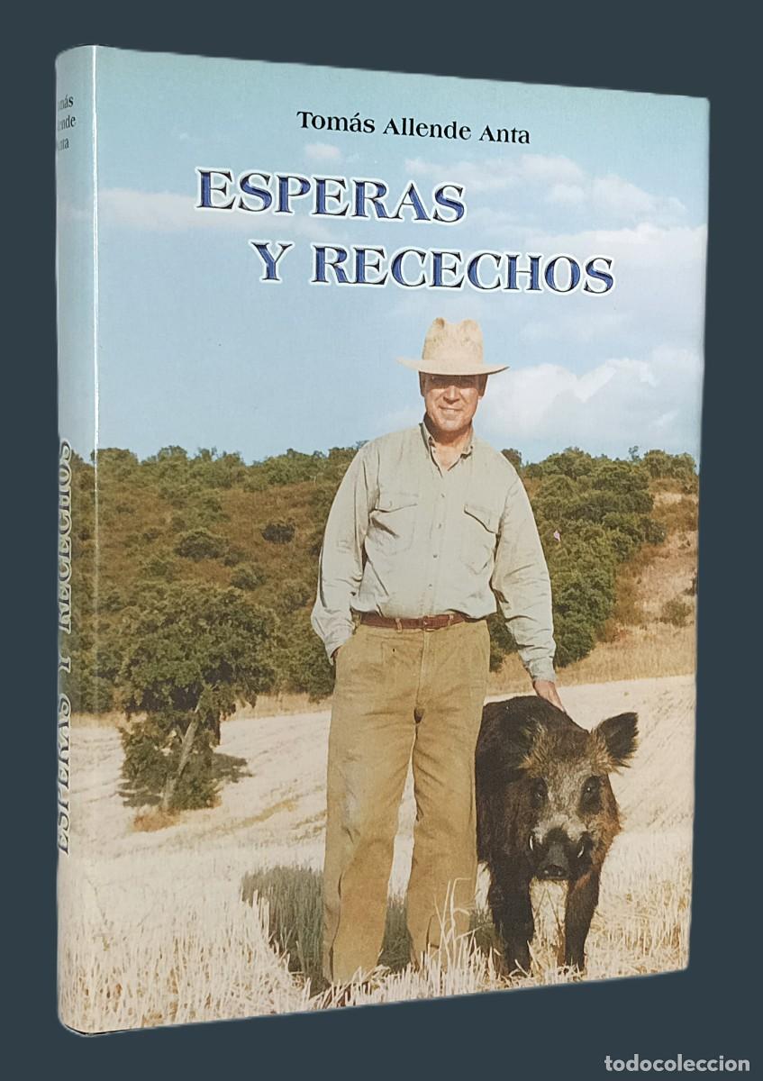 Gebrauchte B&uuml;cher: ESPERAS Y RECECHOS (caza mayor)