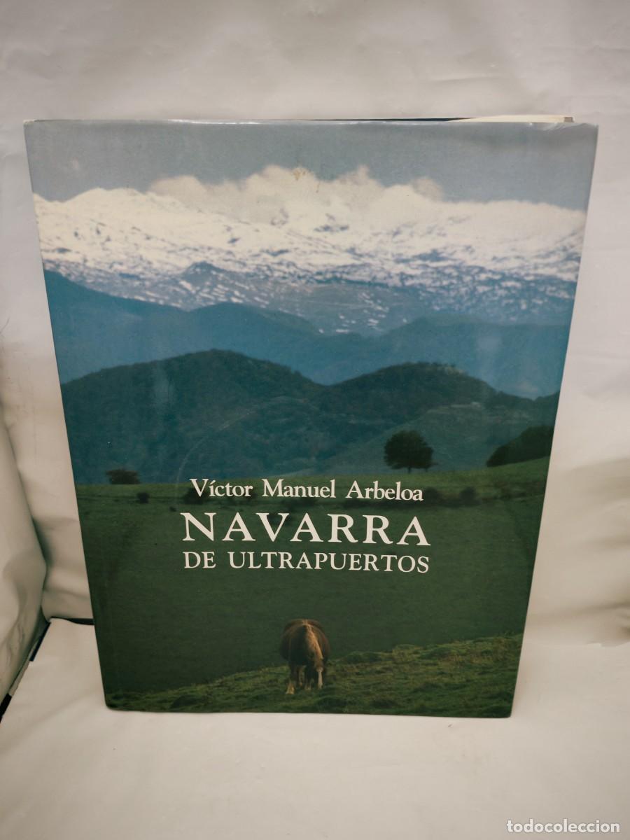 Libros de segunda mano: Navarra de ultrapuertos (Primera edici&oacute;n, tapa dura)