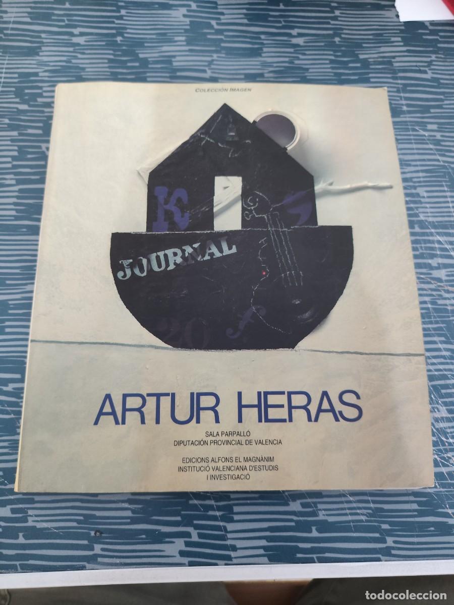 Libros de segunda mano: ARTUR HERAS, COLECCI&Oacute;N IMAGEN,EDICIONS ALFONS EL MAGNANIM,1992,115 P&Aacute;GINAS.