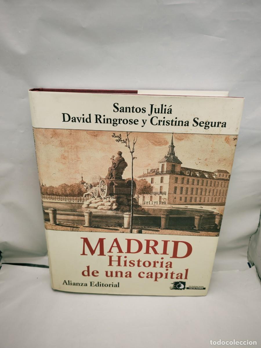 Second hand books: Madrid: Historia de una capital (Primera edici&oacute;n, tapa dura)