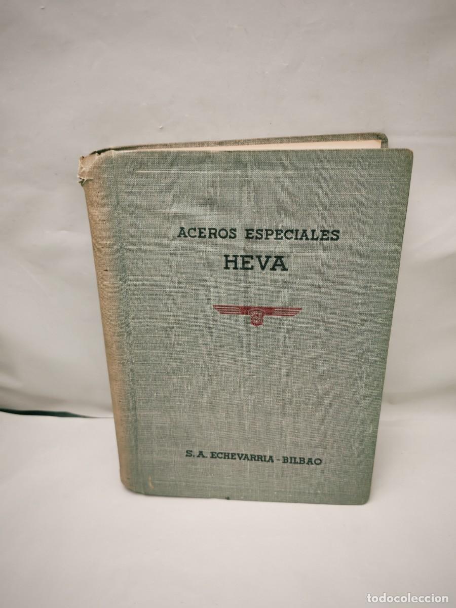 Livres d'occasion: Cat&aacute;logo de aceros especiales HEVA (Edici&oacute;n 1953, tapa dura)