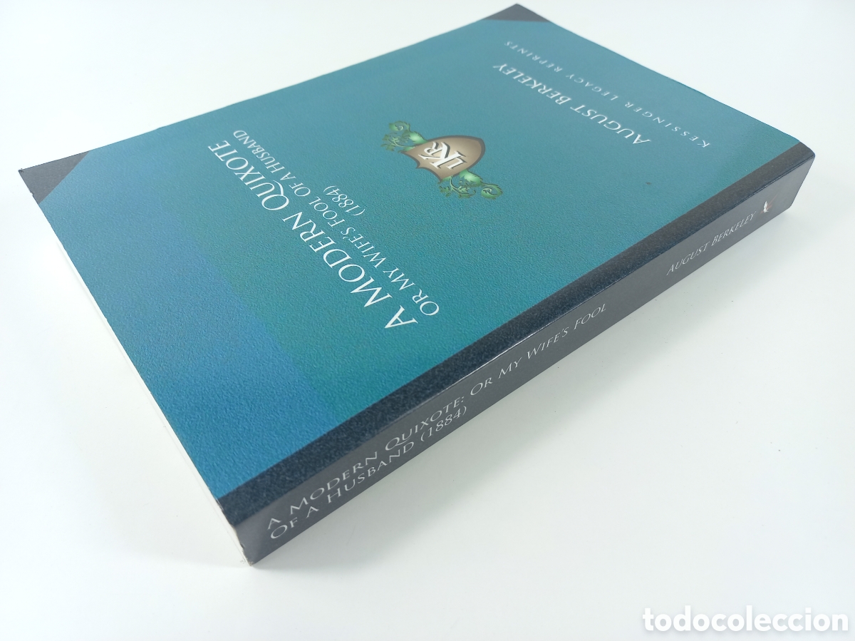 Libros de segunda mano: A Modern Quixote. August Berkeley. Kessinger Publishings. - Foto 3