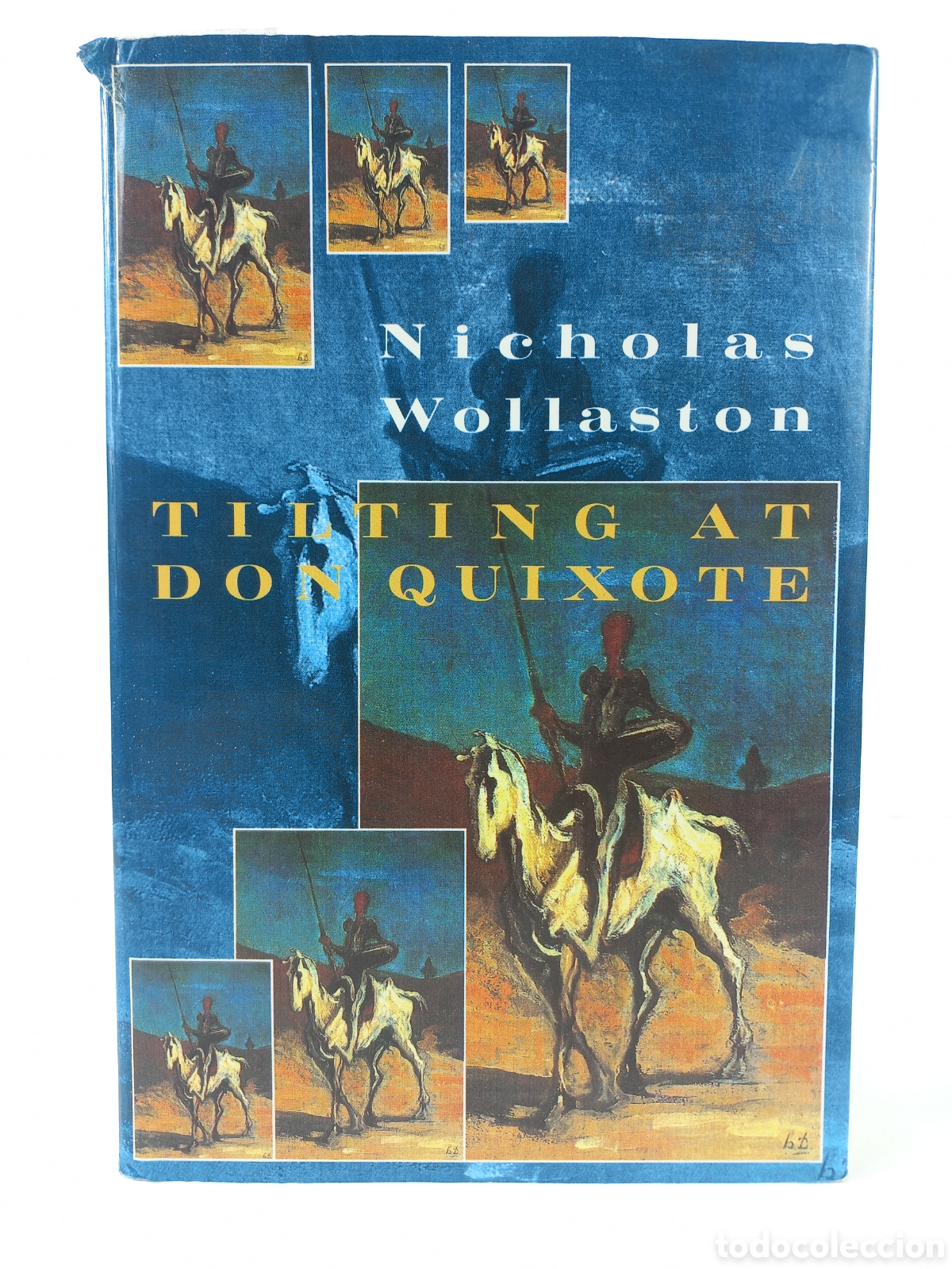 Libros de segunda mano: Tilting at Don Quixote. Nicholas Wollaston. Andre Deutsch, 1990.