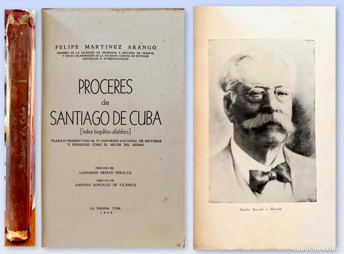 Livres d'occasion: CUBA- SANTIAGO- PROCERES DE SANTIAGO- 1 EDICION-LA HABANA 1946
