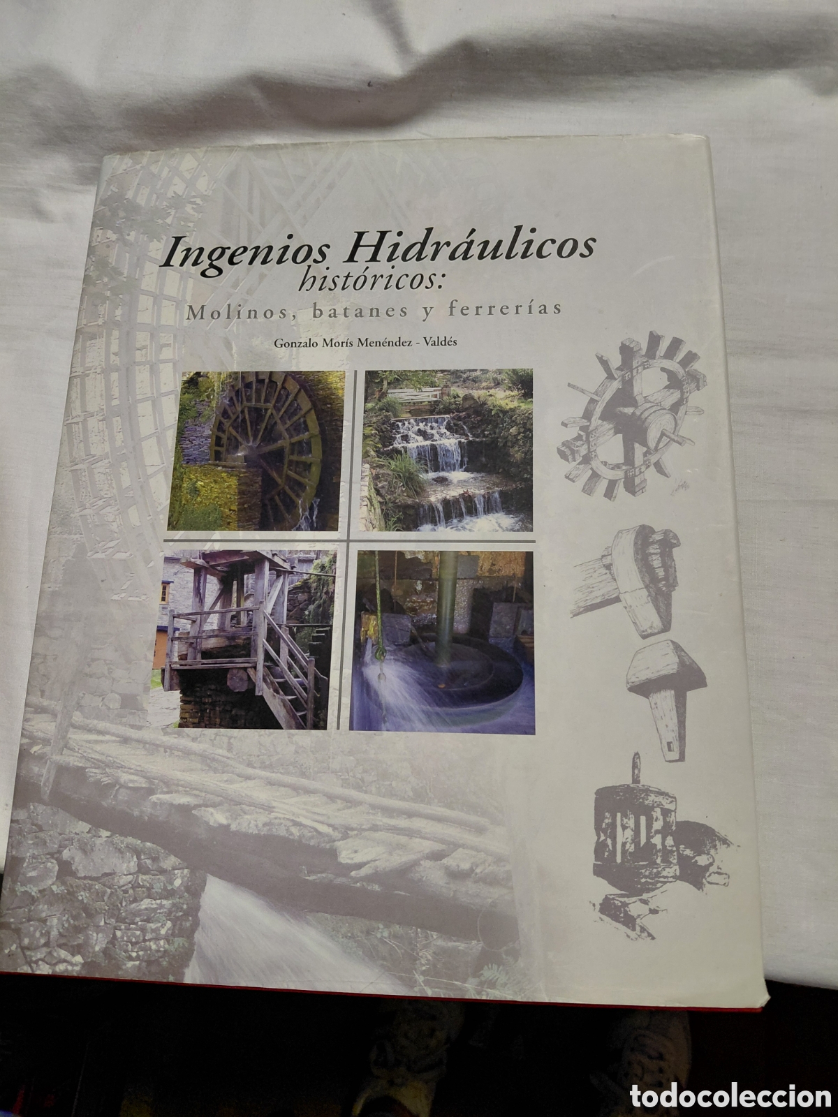 Libros de segunda mano: INGENIOS HIDRAULICOS HISTORICOS MOLINOS BATANES Y FERRERIAS.GONZALO MORIS MENENDEZ-VALDES.OVIEDO 200