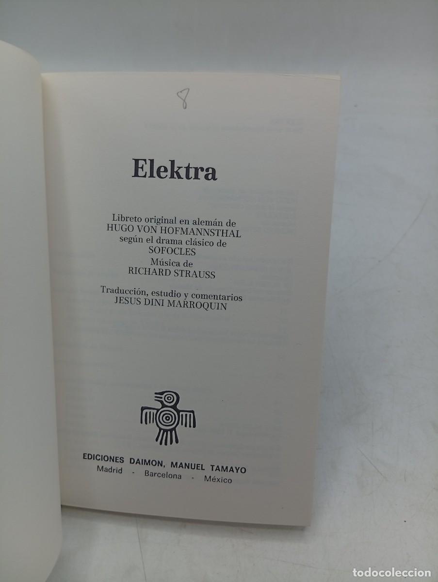 Libros de segunda mano: ELEKTRA. RICAHRD STRAUSS. EDICIONES DAIMON. 1984. PAGS : 104. - Foto 2