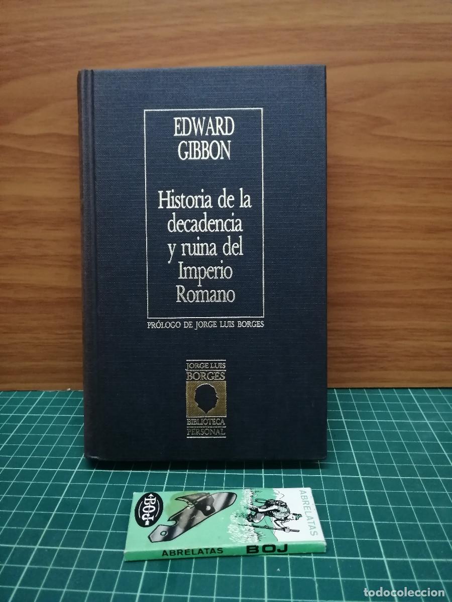 Libros de segunda mano: Historia de la decadencia y ruina del Imperio Romano &mdash; Edward Gibbon