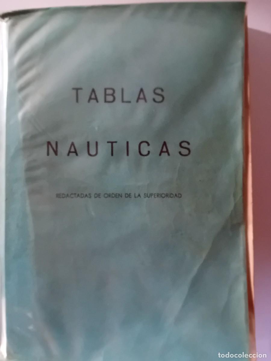 Libros de segunda mano: TABLAS NAUTICAS edici&oacute;n 1980