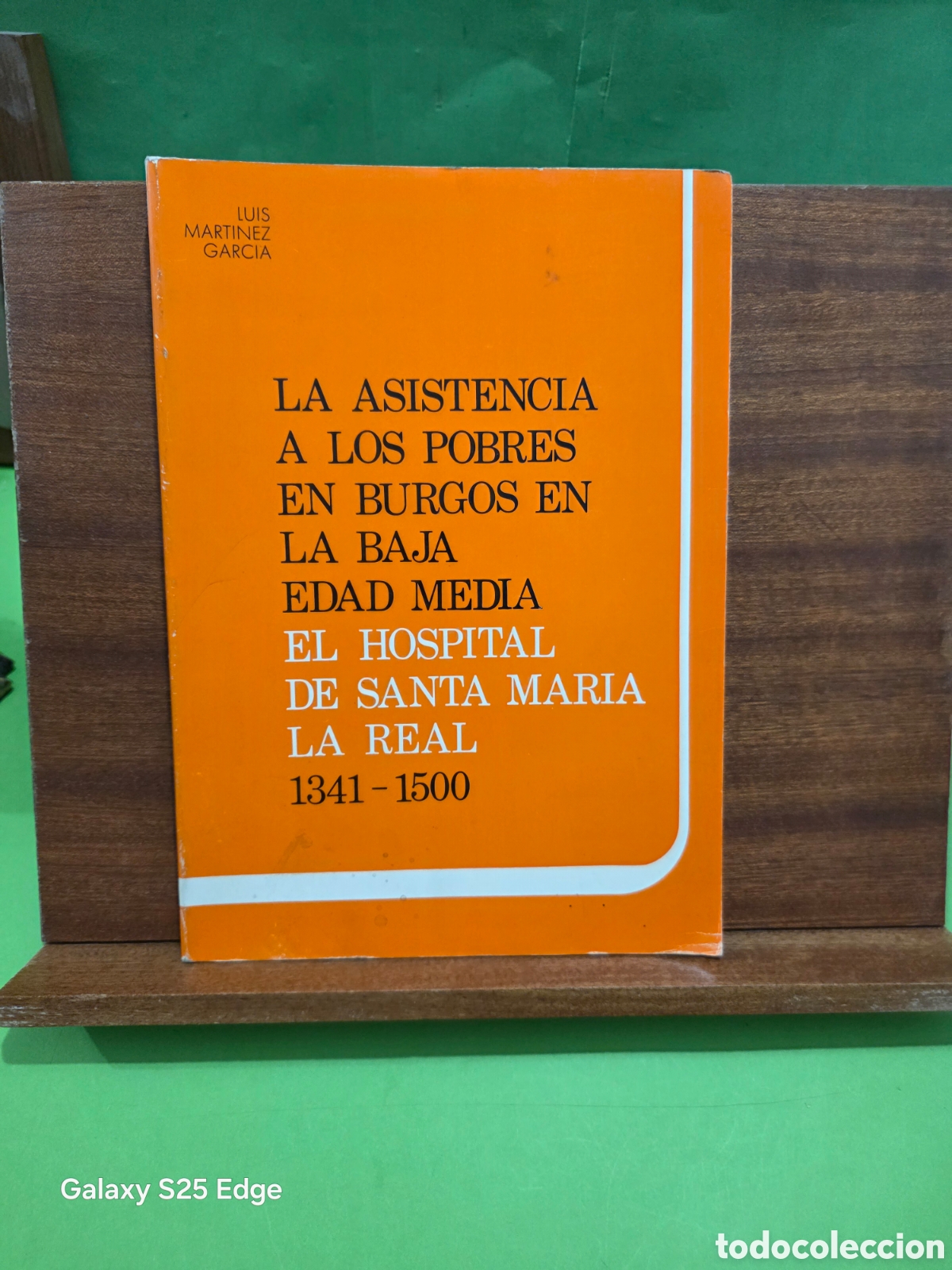Libros de segunda mano: &rdquo;&rdquo;LA ASISTENCIA A LOS POBRES EN BURGOS EN LA BAJA EDAD MEDIA&rdquo;&rdquo;&rdquo;&rdquo;EL HOSPITAL DE SANTA MARIA LA REAL&rdquo;&rdquo;