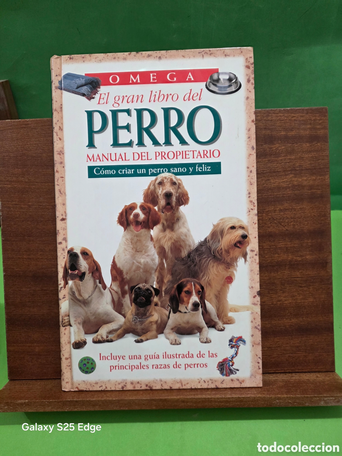 Libros de segunda mano: &rdquo;&rdquo;EL GRAN LIBRO DEL PERRO&rdquo;&rdquo;...MANUAL DEL PROPIETARIO...COMO CRIAR UN PERRO SANO Y FELIZ...OMEGA.1998