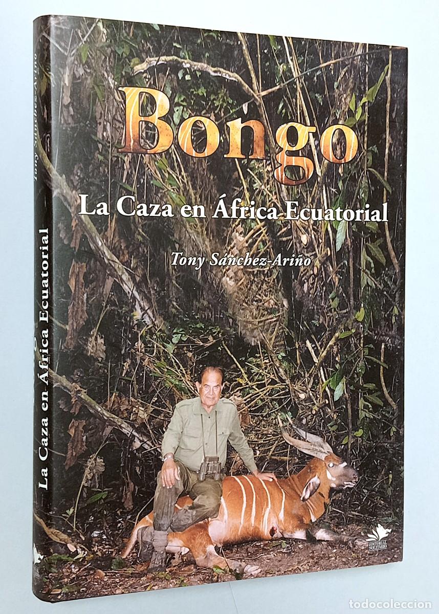 Libros de segunda mano: BONGO. LA CAZA EN &Aacute;FRICA ECUATORIAL