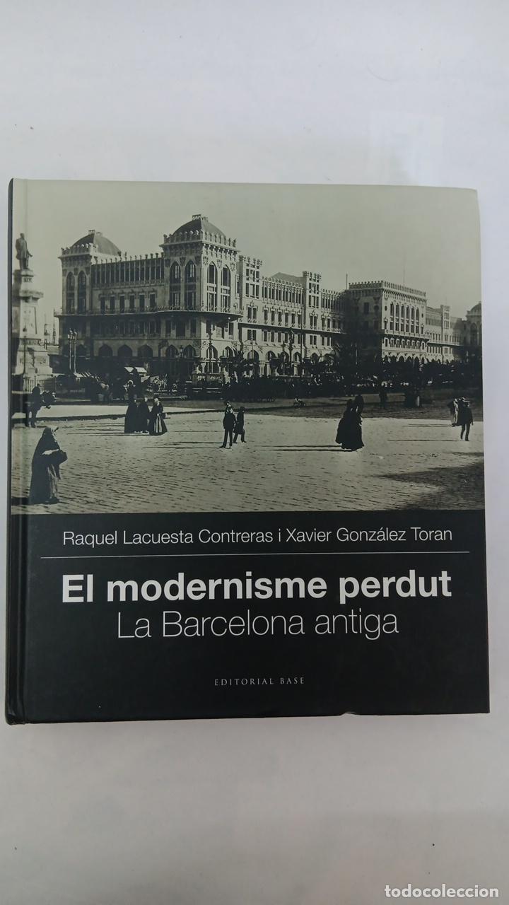 Libros de segunda mano: El modernisme perdut 9788415711704 - Raquel Lacuesta