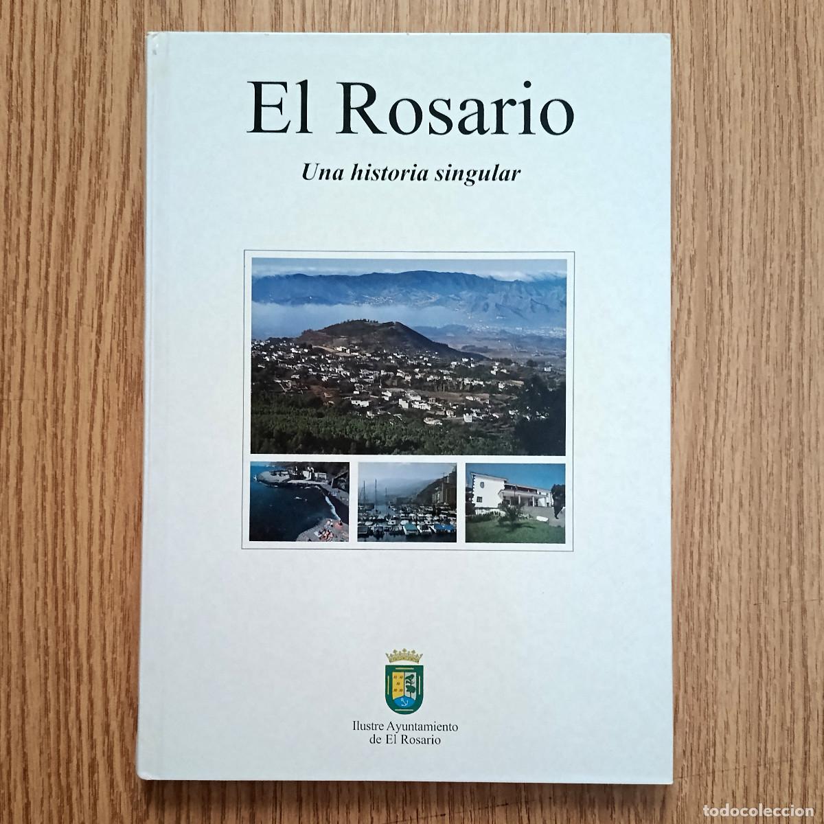 Gebrauchte B&uuml;cher: Libro EL ROSARIO - UNA HISTORIA SINGULAR | Tenerife - Canarias