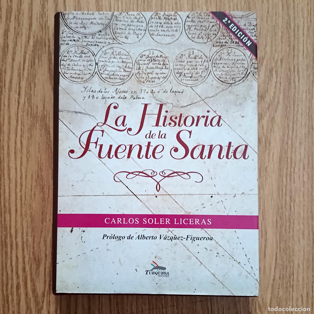 Livres d'occasion: Libro LA HISTORIA DE LA FUENTE SANTA - LA PALMA | CARLOS SOLER LICERAS | Tenerife - Canarias