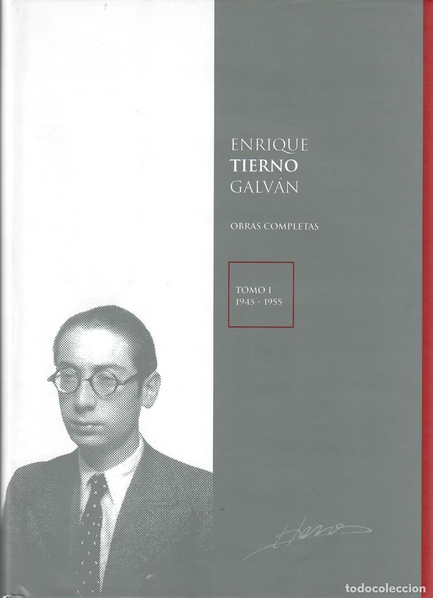 Libros de segunda mano: ENRIQUE TIERNO GALV&Aacute;N - OBRAS COMPLETAS TOMO I (1945-1955)