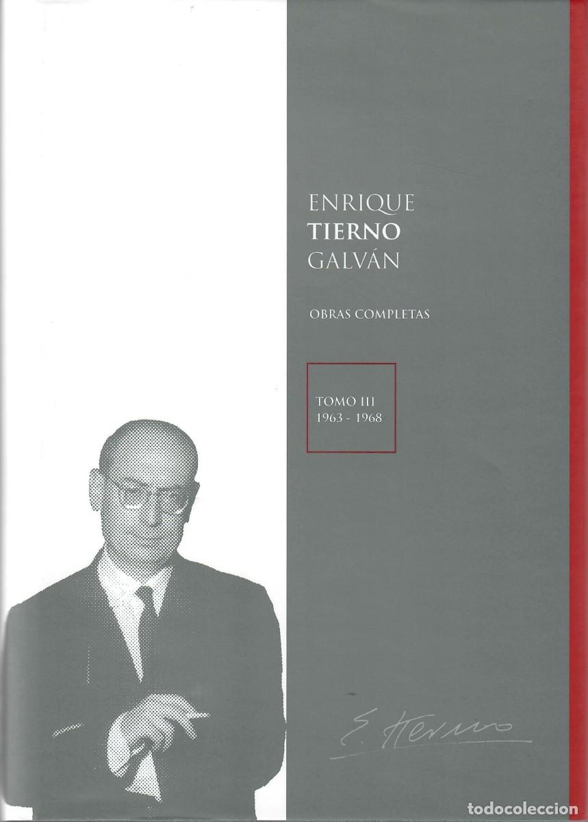 Libros de segunda mano: ENRIQUE TIERNO GALV&Aacute;N - OBRAS COMPLETAS TOMO III (1963-1968)