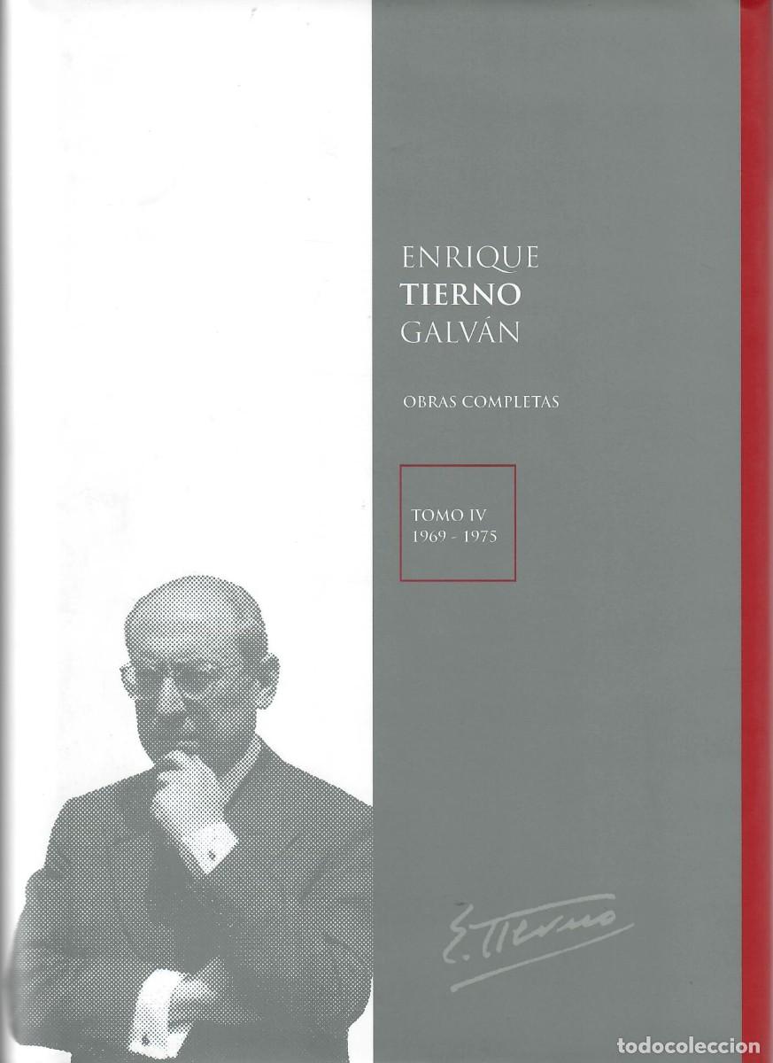 Libros de segunda mano: ENRIQUE TIERNO GALV&Aacute;N - OBRAS COMPLETAS TOMO IV (1969-1975)