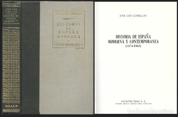 Libros de segunda mano: HISTORIA DE ESPA&Ntilde;A MODERNA Y CONTEMPORANEA (1474-1965) - COMELLAS, JOSE LUIS - A-H-2151