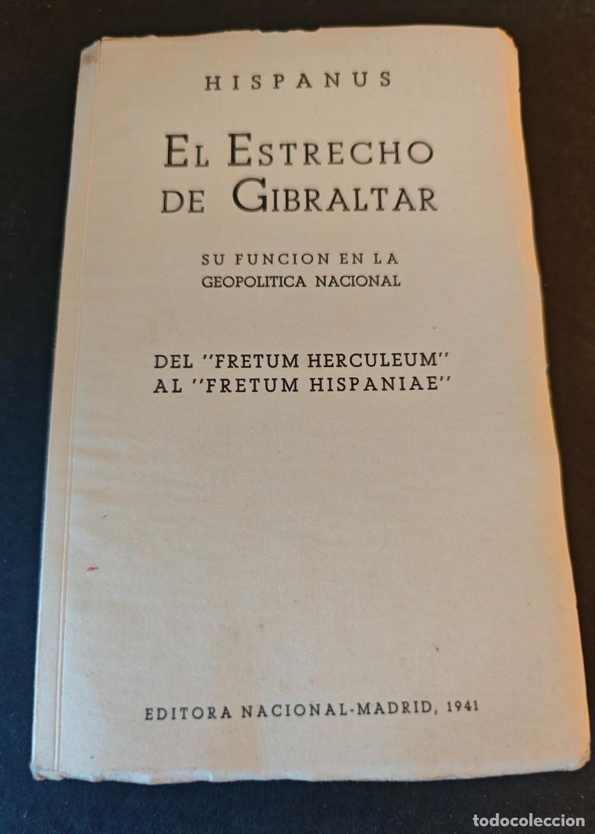 Libros de segunda mano: EL ESTRECHO DE GIBRALTAR - ESPA&Ntilde;A ANTE EL MUNDO