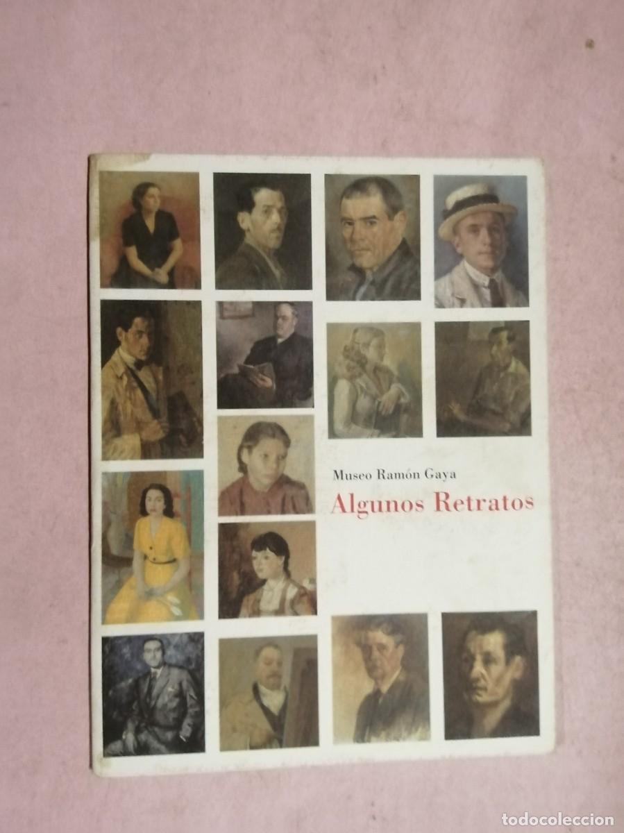 Libros de segunda mano: ALGUNOS RETRATOS. MUSEO RAMON GAYA