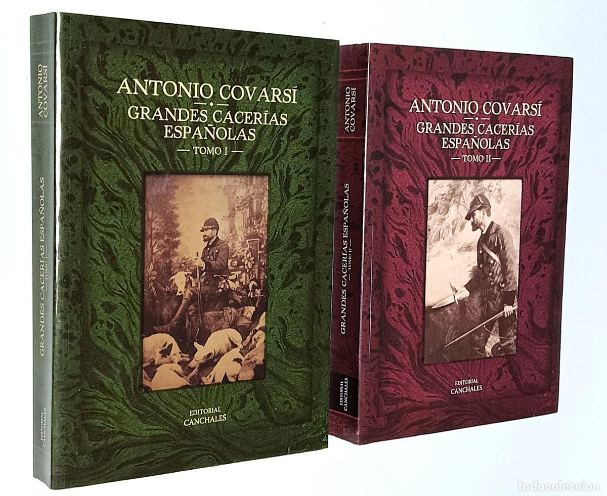 Livres d'occasion: ANTONIO COVARS&Iacute; - GRANDES CACER&Iacute;AS ESPA&Ntilde;OLAS. 2 TOMOS