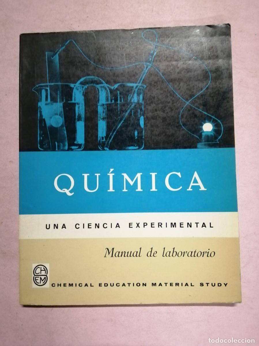 Libros de segunda mano: QUIMICA, UNA CIENCIA EXPERIMENTAL (MANUAL DE LABORATORIO)