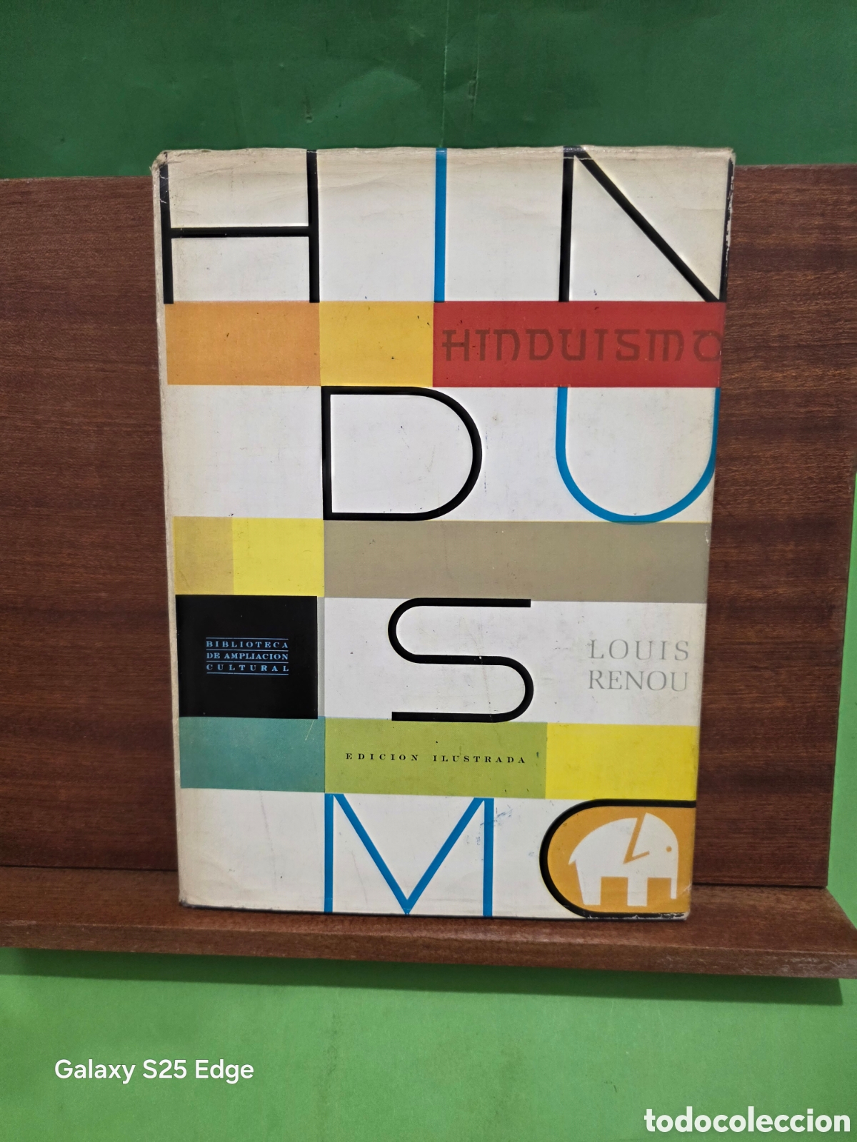 Libros de segunda mano: &rdquo;&rdquo;EL HINDUISMO&rdquo;&rdquo;...LOUIS RENOU...PLAZA Y JANES...1963...