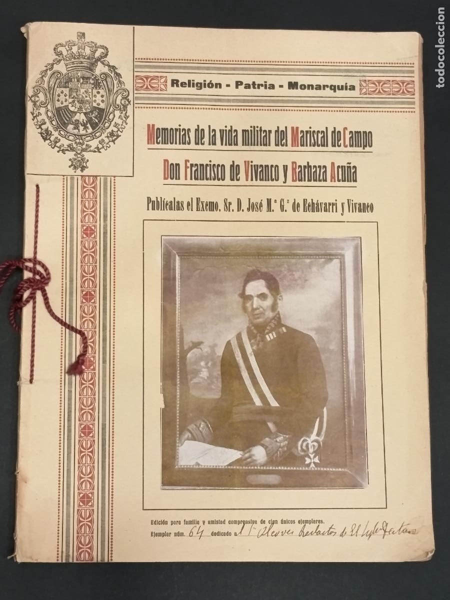 Gebrauchte B&uuml;cher: 1953 - Memorias de la vida militar del mariscal de campo Don Francisco de Vivanco y Barbaza Acu&ntilde;a