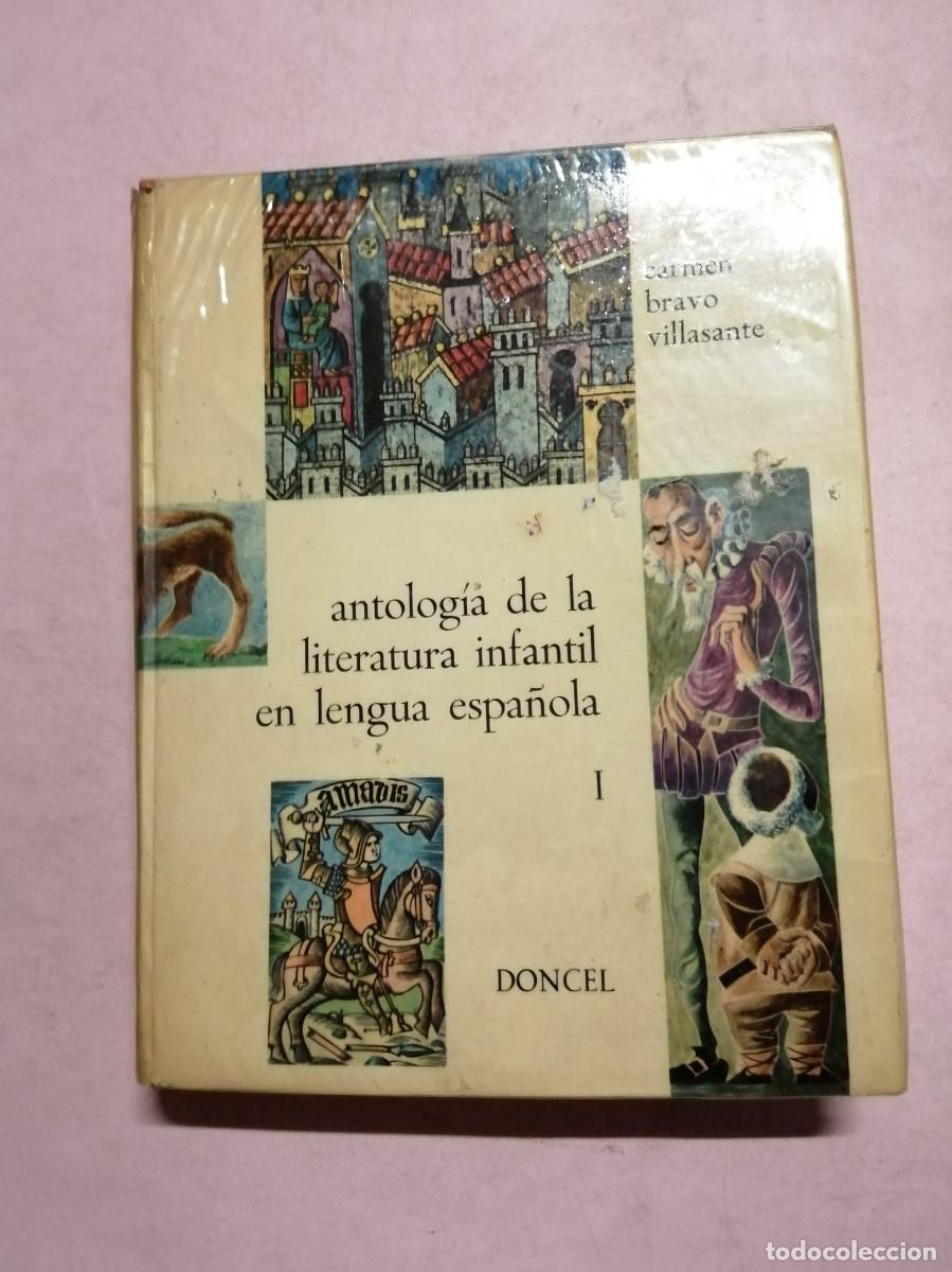 Libros de segunda mano: ANTOLOGIA DE LA LITERATURA INFANTIL EN LENGUA ESPA&Ntilde;OLA (VOLUMEN I) DONCEL