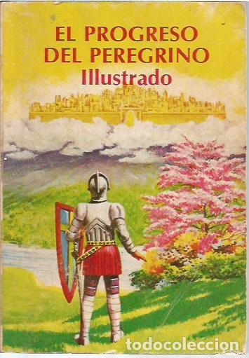Libros de segunda mano: EL PROGRESO DEL PEREGRINO ILUSTRADO MARTA R PEREZ EDITORIAL MOODY