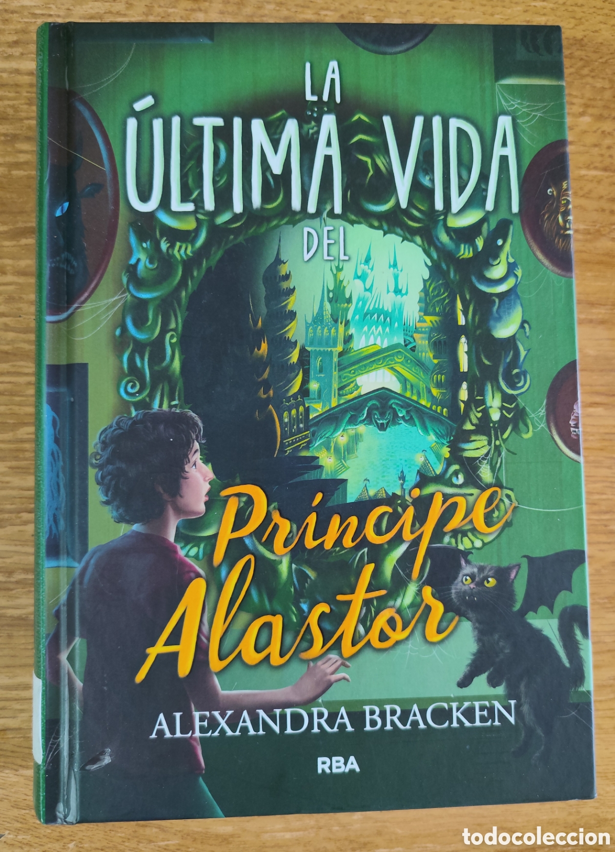 Libros de segunda mano: Libro - La &uacute;ltima vida del Pr&iacute;ncipe Alastor (2019) Alexandra Bracken