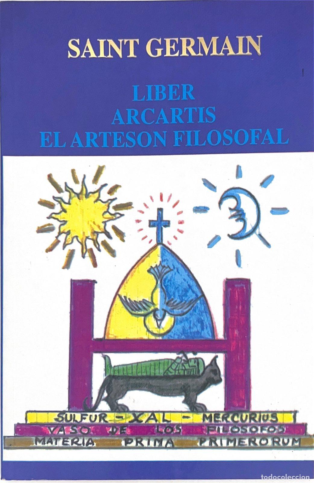 Libros de segunda mano: Liber Arcartis - El Arteson Filosofal