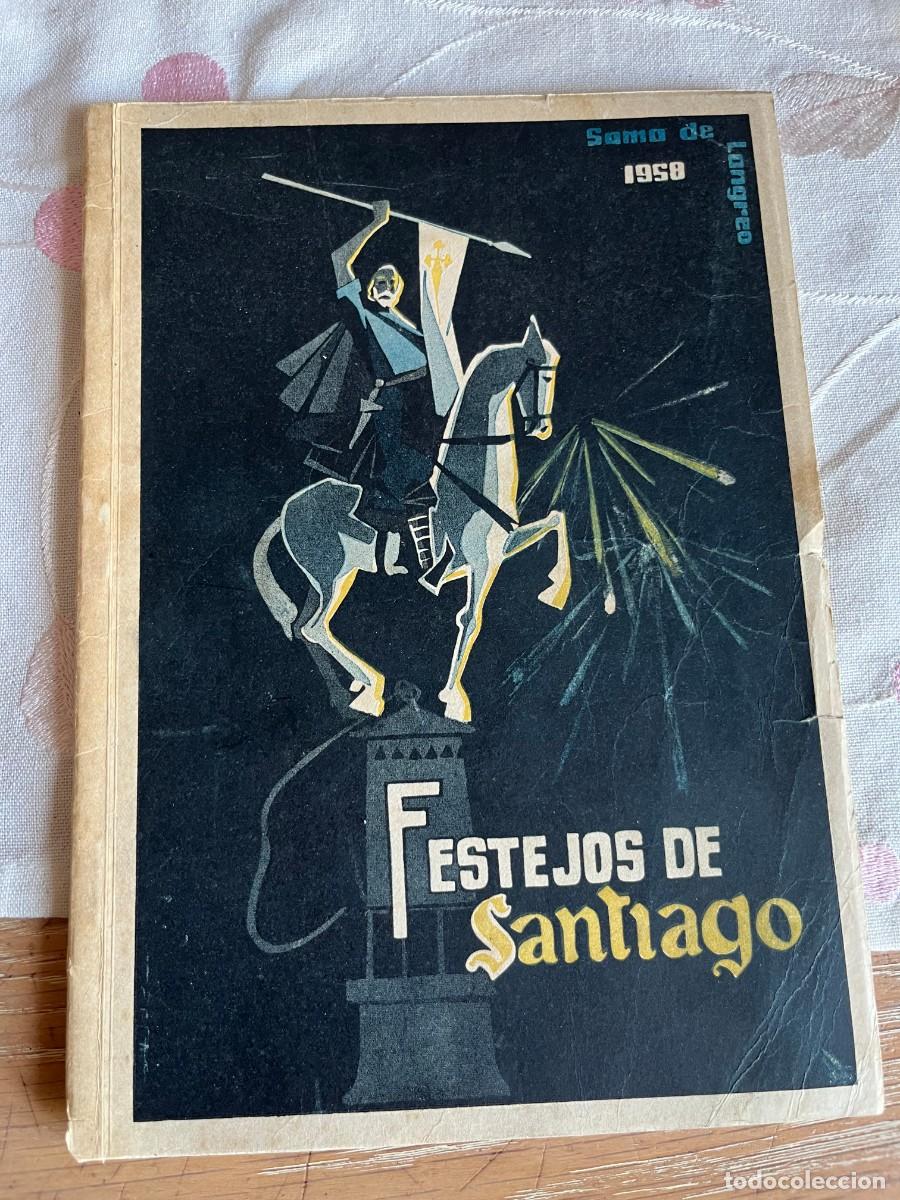 Libros de segunda mano: FESTEJOS DE SANTIAGO.SAMA DE LANGREO 1958