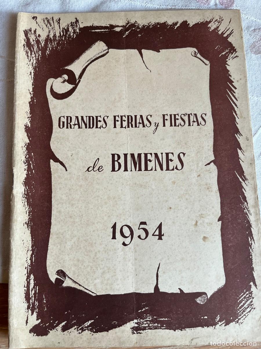 Libros de segunda mano: GRANDES FERIAS Y FIESTAS DE BIMENES 1954