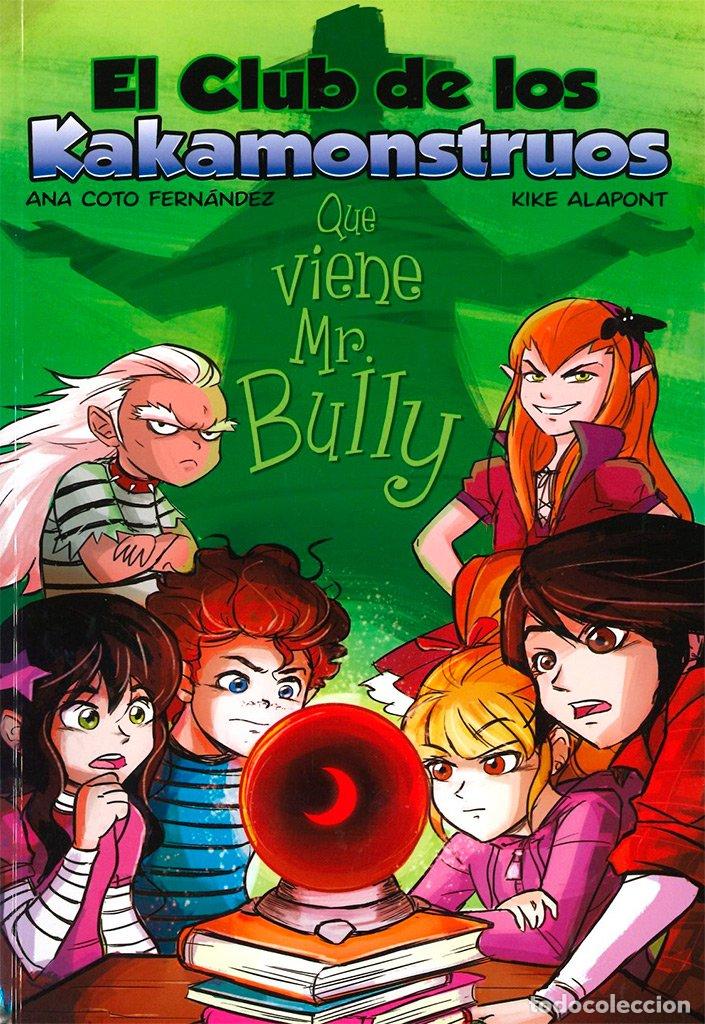 Libros de segunda mano: Club De los Kakamonstruos: Que viene Mr (SIN COLECCION)