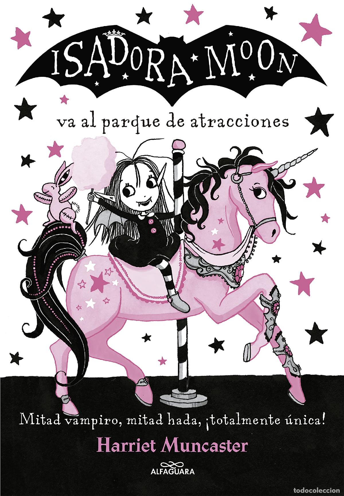Libros de segunda mano: Isadora Moon 7 - Isadora Moon va al parque de atracciones: &iexcl;Un libro m&aacute;gico con purpurina en la cubi