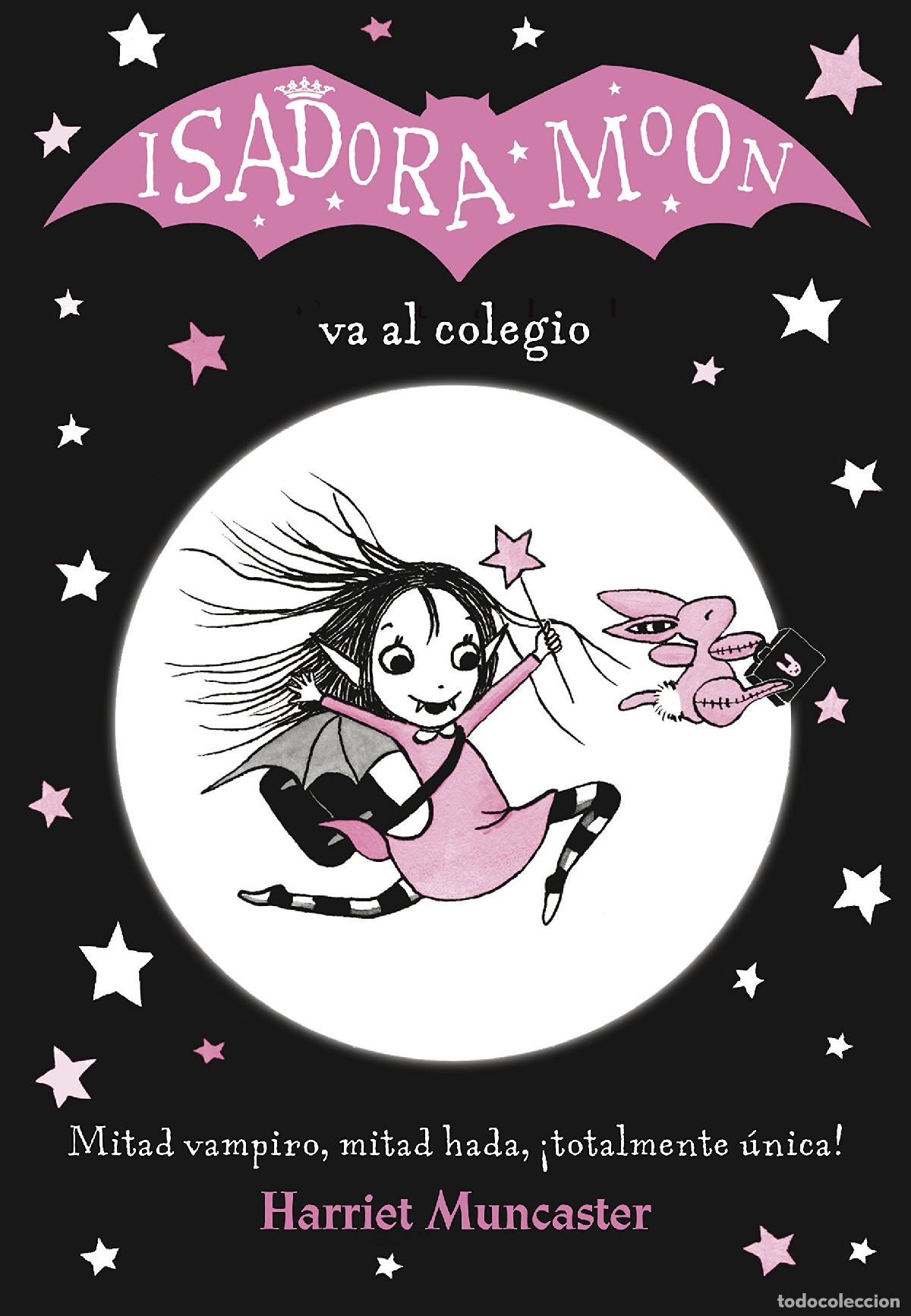 Libros de segunda mano: Isadora Moon 1 - Isadora Moon va al colegio: &iexcl;Un libro m&aacute;gico con purpurina en la cubierta!