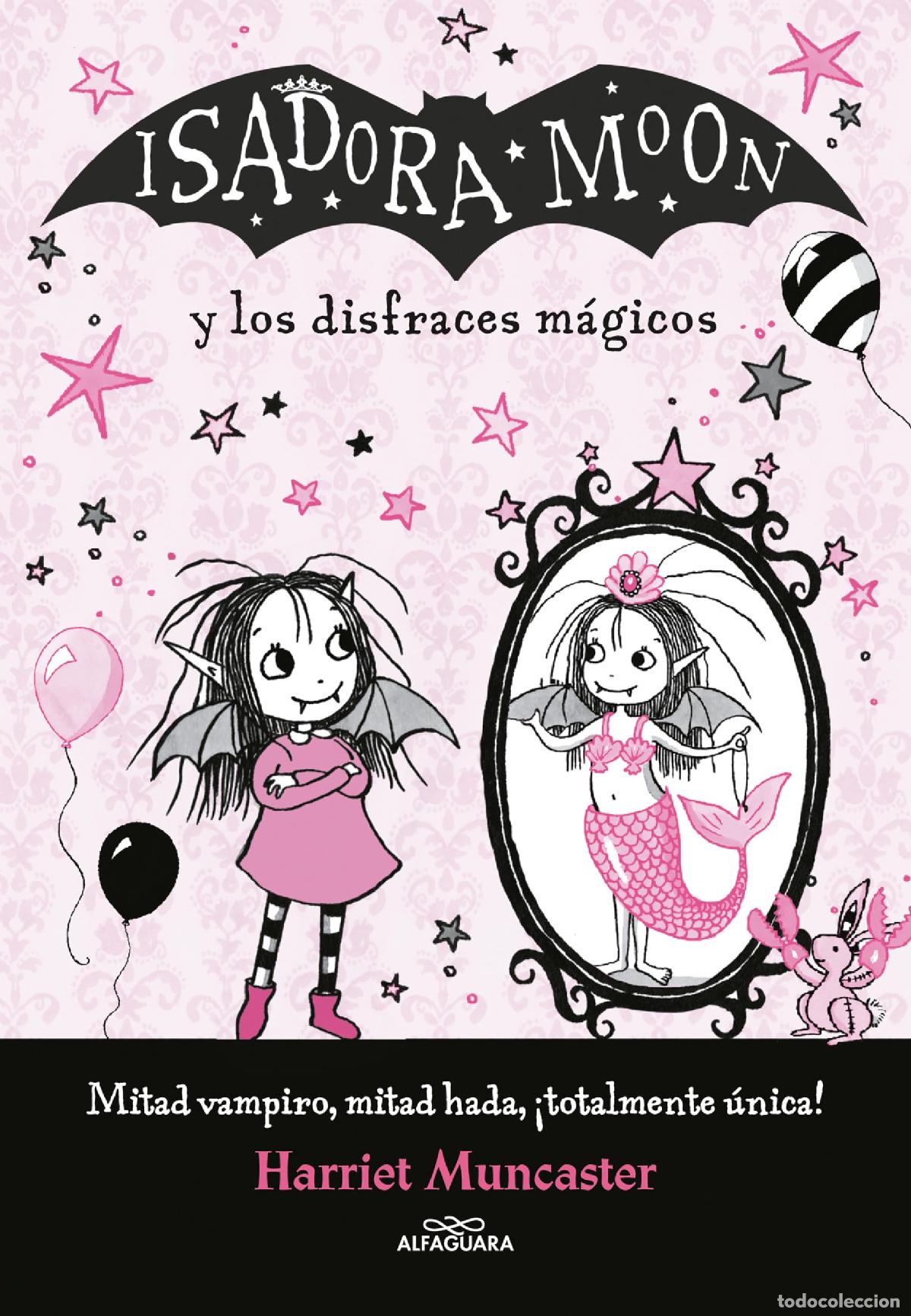 Libros de segunda mano: Isadora Moon - Isadora Moon y los disfraces m&aacute;gicos