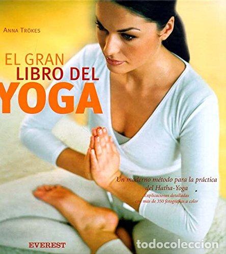 Libros de segunda mano: El gran libro del Yoga: Un moderno m&eacute;todo para la pr&aacute;ctica del Hatha-Yoga. (Libros de regalo)