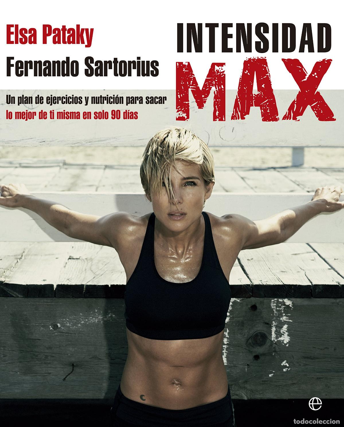 Libros de segunda mano: Intensidad Max : Un plan de ejercicios y nutrici&oacute;n para sacar lo mejor de ti misma en s&oacute;lo 90 d&iacute;as