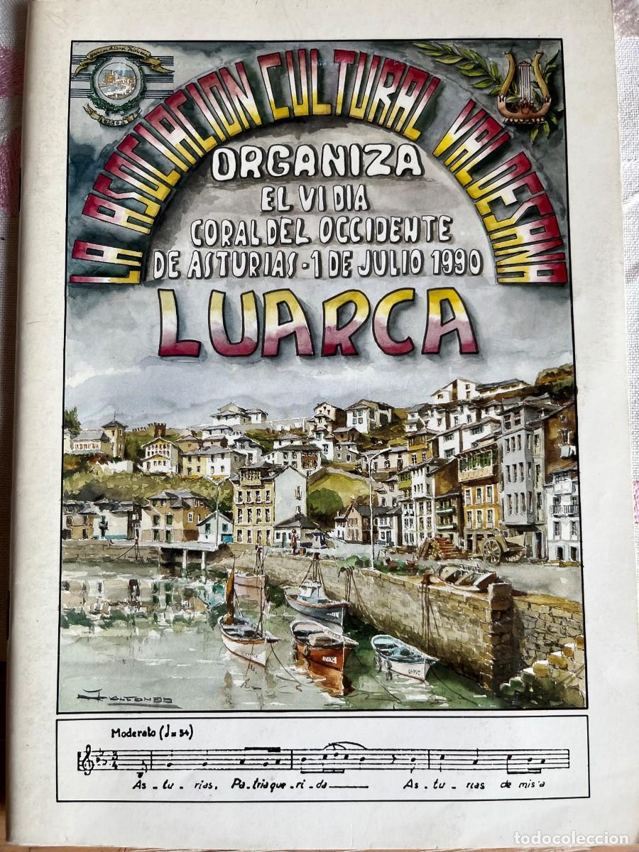 Libros de segunda mano: ASOCIACION CULTURAL VALDESANA ORGANIZA VI DIA CORAL DEL OCCIDENTE ASTURIAS- 1 JULIO 1990-LUARCA