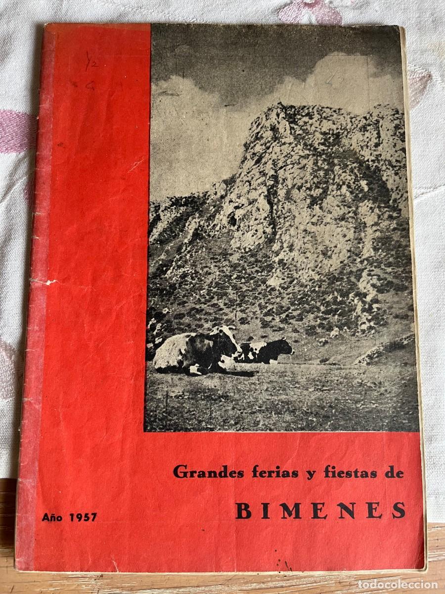 Libros de segunda mano: GRANDES FERIAS Y FIESTAS DE BIMENES. A&Ntilde;O 1957
