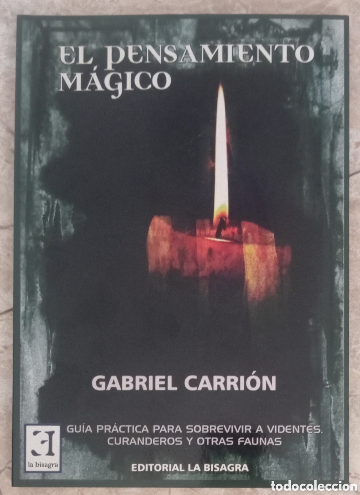 Livres d'occasion: EL PENSAMIENTO MAGICO - GABRIEL CARRION