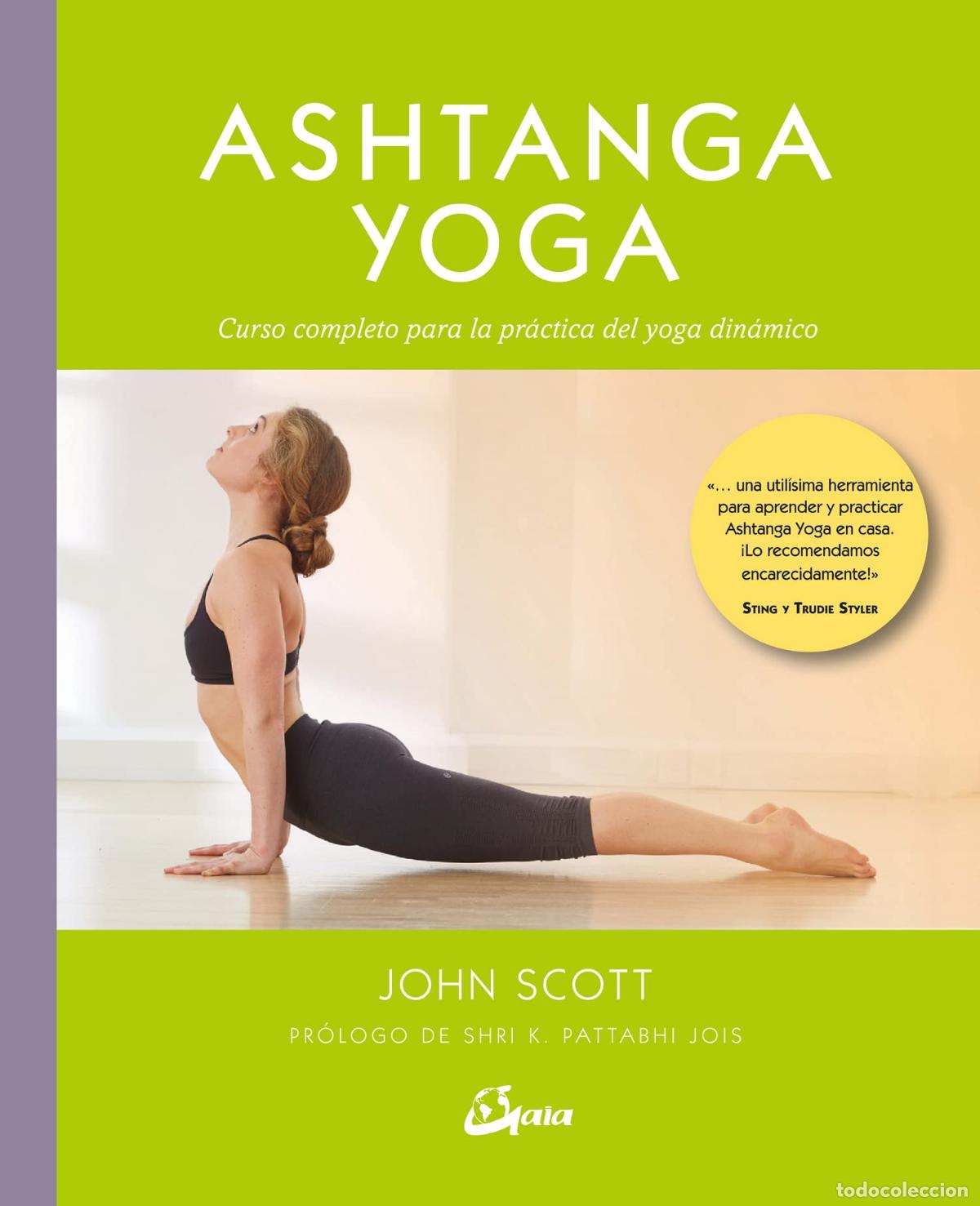 Libros de segunda mano: Ashtanga yoga. Curso completo para la pr&aacute;ctica del yoga din&aacute;mico
