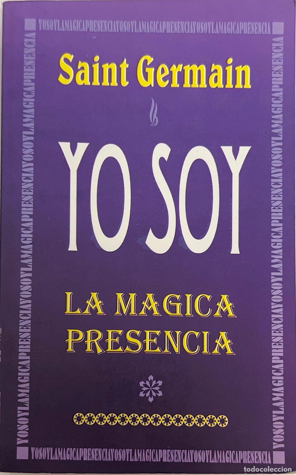 Libros de segunda mano: Yo Soy la M&aacute;gica Presencia