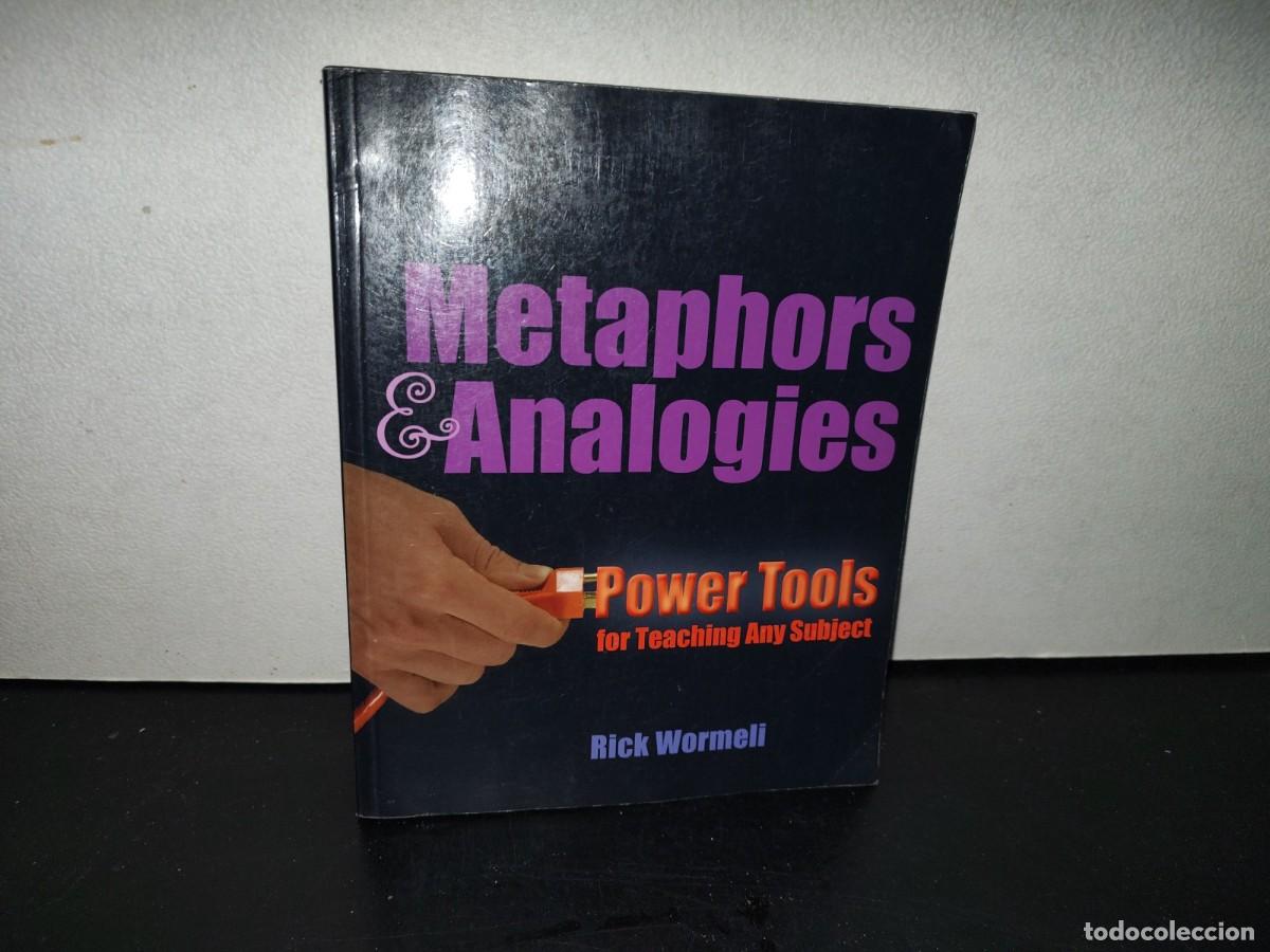 Libros de segunda mano: 220- Metaphors & Analogies. Power Tools For Teaching Any Subject - Rick Wormeli