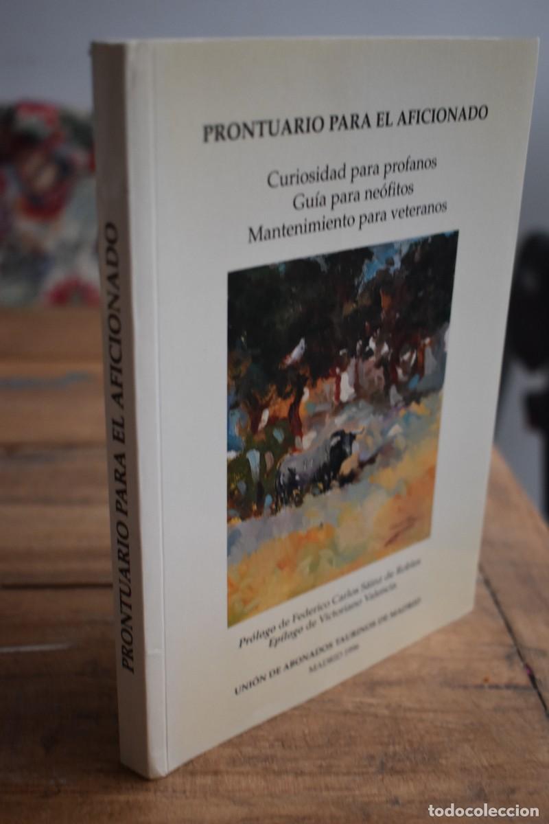 Libros de segunda mano: PRONTUARIO PARA EL AFICIONADO. UNI&Oacute;N DE ABONADOS TAURINOS DE MADRID 1996