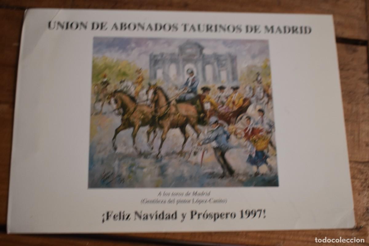 Libros de segunda mano: TARJETA FELIZ NAVIDAD Y PR&Oacute;SPERO 1997. A LOS TOROS DE MADRID PINTOR L&Oacute;PEZ CANITO 15,50X22,50