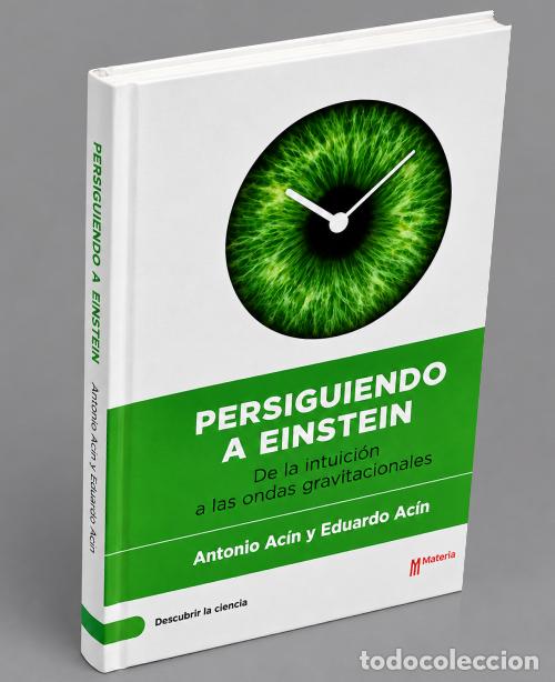Libros de segunda mano: �M3241 - DESCUBRIR LA CIENCIA. PERSIGUIENDO A EINSTEIN. DE LA INTUICION A ONDAS GRAVITATORIAS.